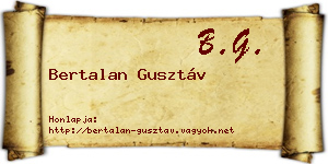 Bertalan Gusztáv névjegykártya