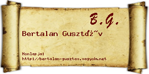 Bertalan Gusztáv névjegykártya